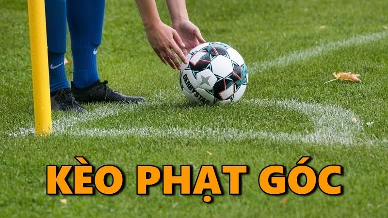 Kèo chấp phạt góc là lựa chọn ưu tiên của dân chơi Tin88