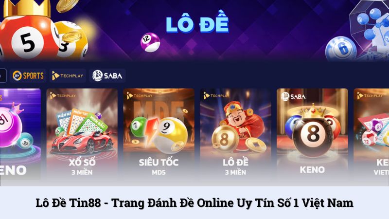 Lô Đề tại Tin88 là sảnh cược trực tuyến uy tín với tỷ lệ thưởng cao